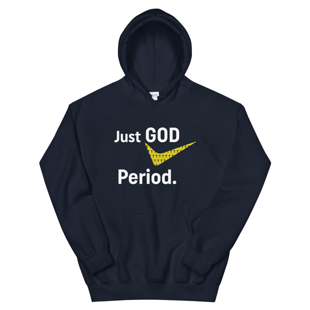 Just God Period Hoodie