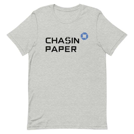 chasin Unisex t-shirt