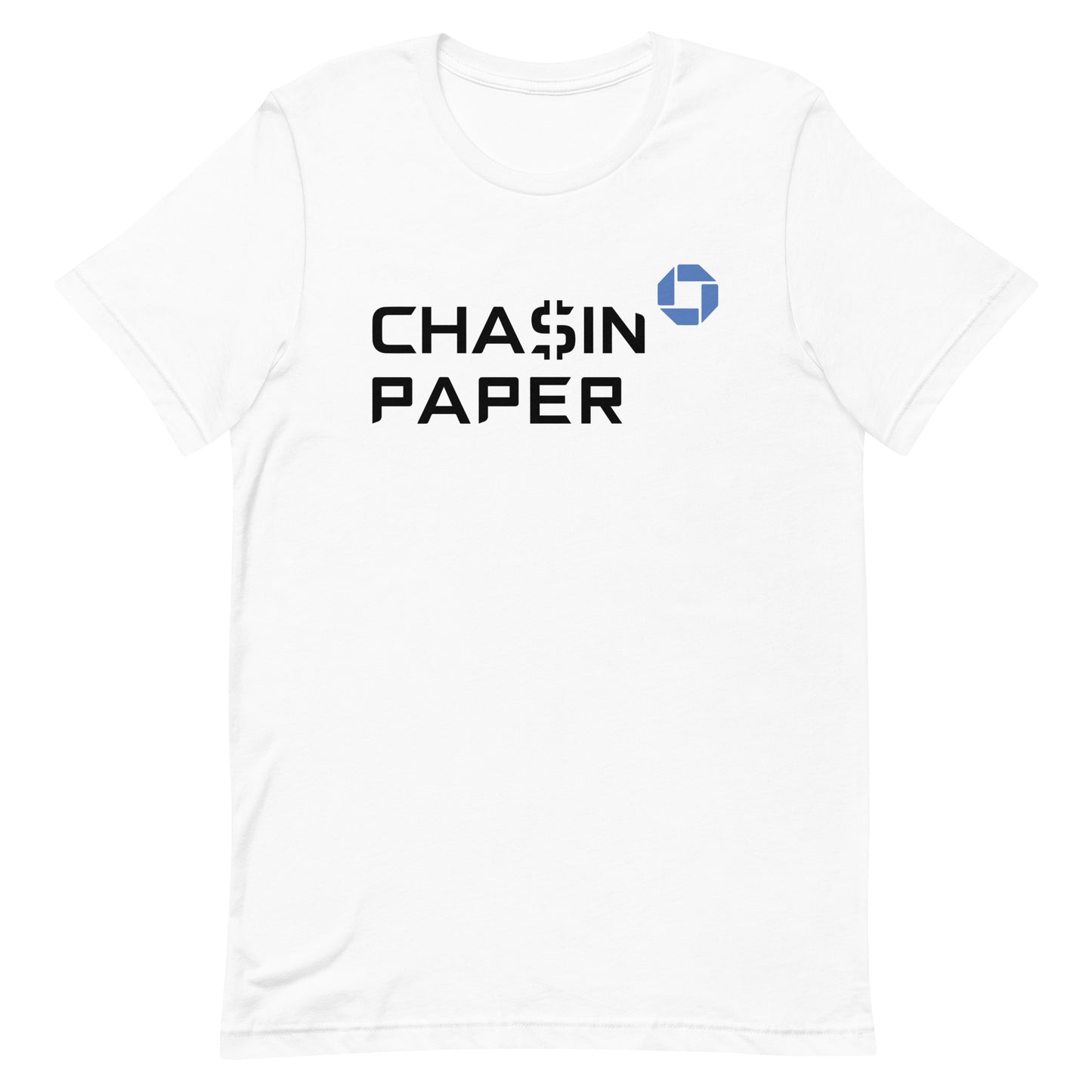 chasin Unisex t-shirt